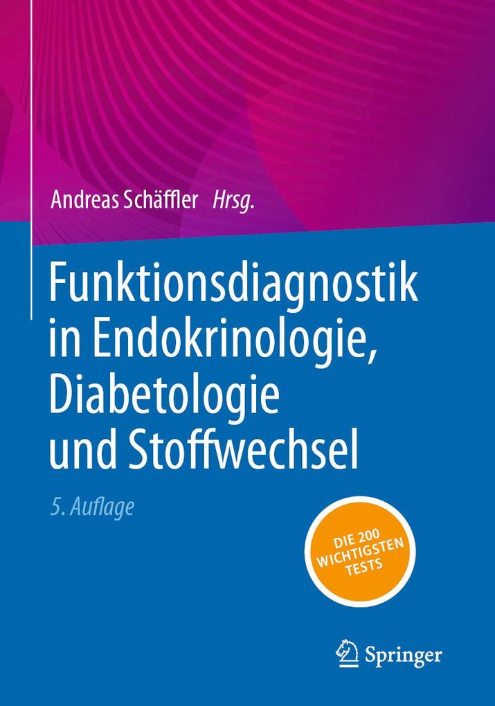 Funktionsdiagnostik in Endokrinologie Diabetologie und Stoffwechsel