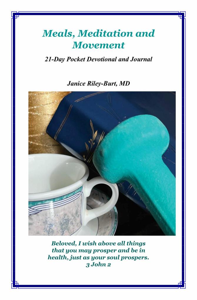 Meals Meditation and Movement 21-Day Pocket Devotional and Journal