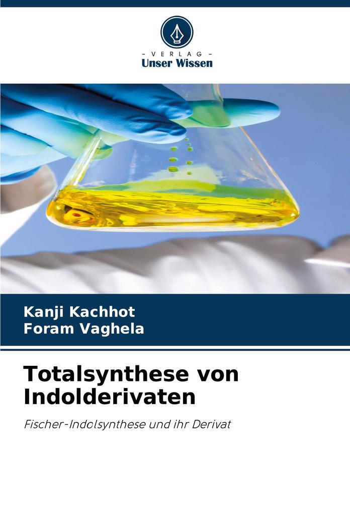 Totalsynthese von Indolderivaten