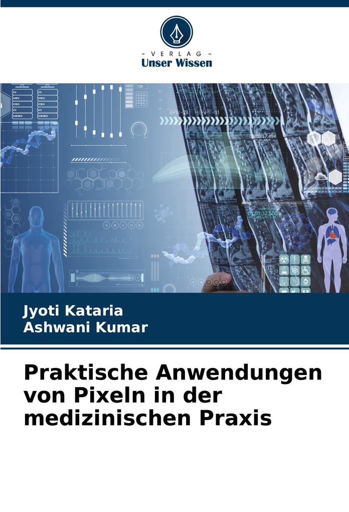 Praktische Anwendungen von Pixeln in der medizinischen Praxis