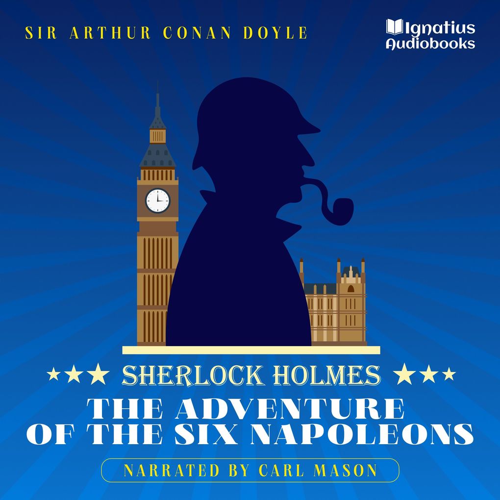 The Adventure of the Six Napoleons
