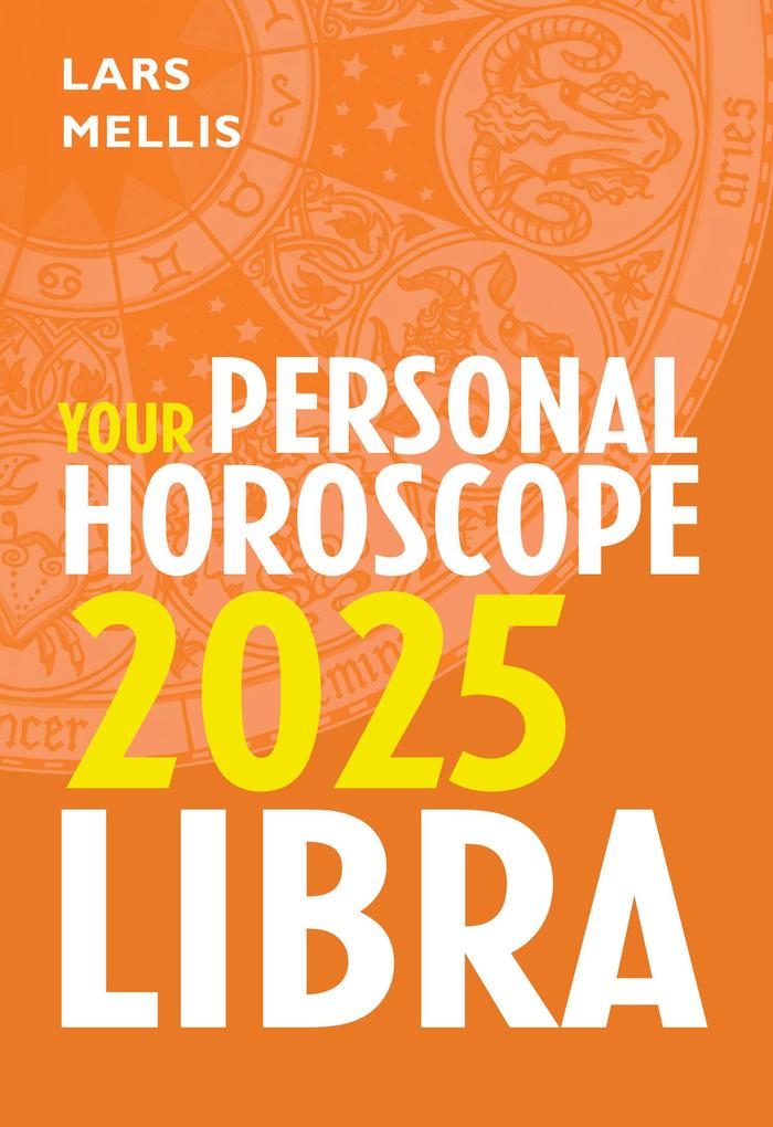 Libra 2025: Your Personal Horoscope