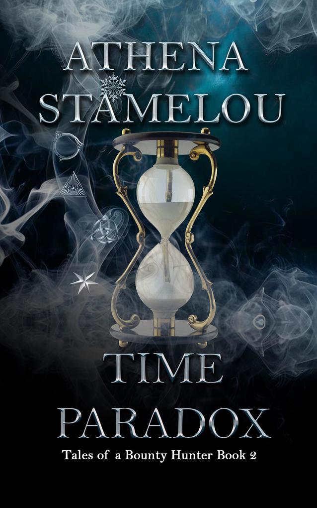 Time Paradox (Tales of a Bounty Hunter #2)