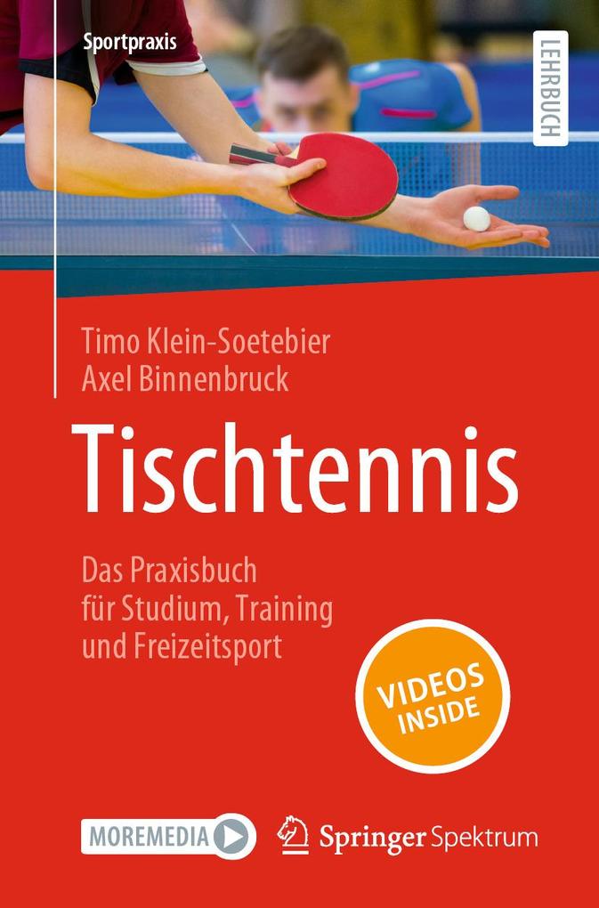 Tischtennis - Das Praxisbuch für Studium Training und Freizeitsport