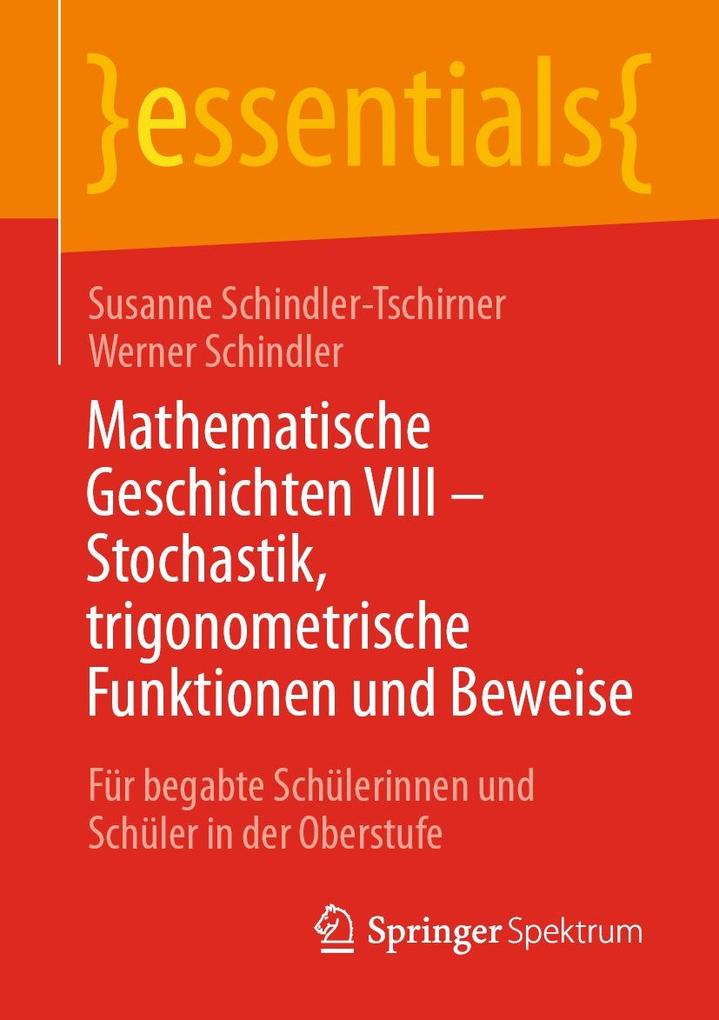 Mathematische Geschichten VIII - Stochastik trigonometrische Funktionen und Beweise