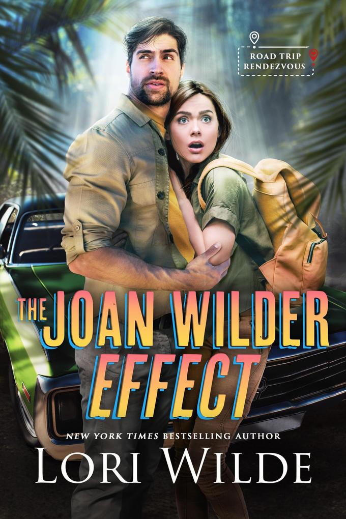 The Joan Wilder Effect (Road Trip Rendezvous #1)