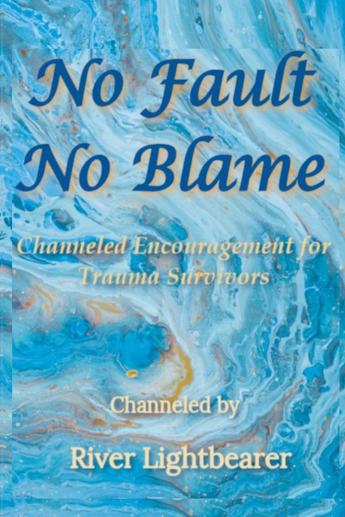 No Fault No Blame