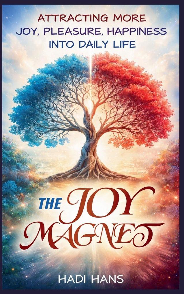 The Joy Magnet