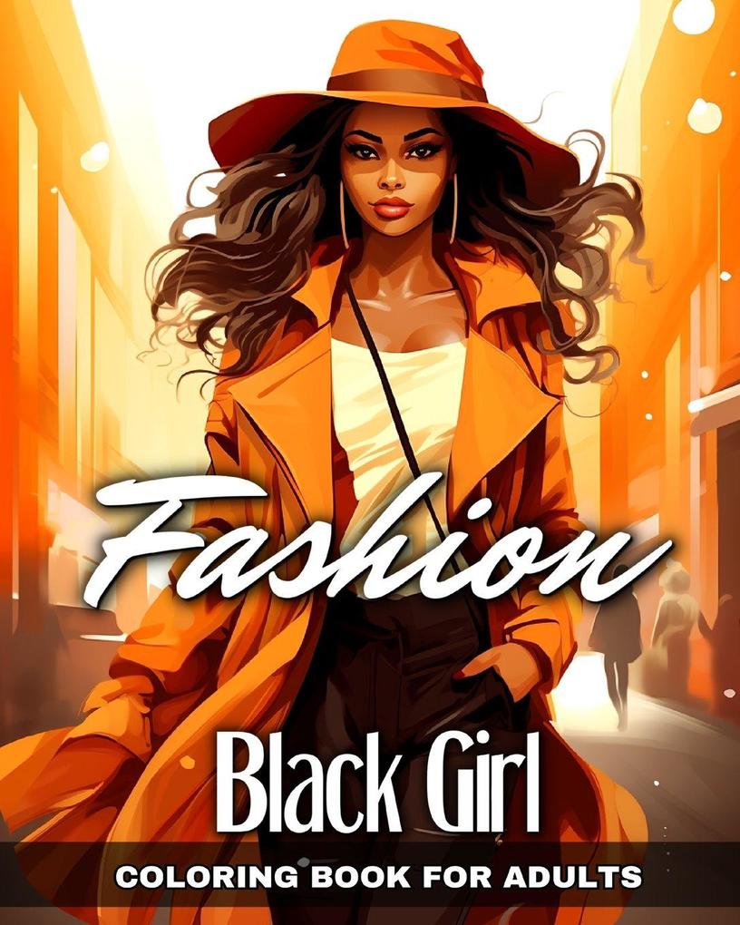 Fashion Black Girl Coloring Book for Adults