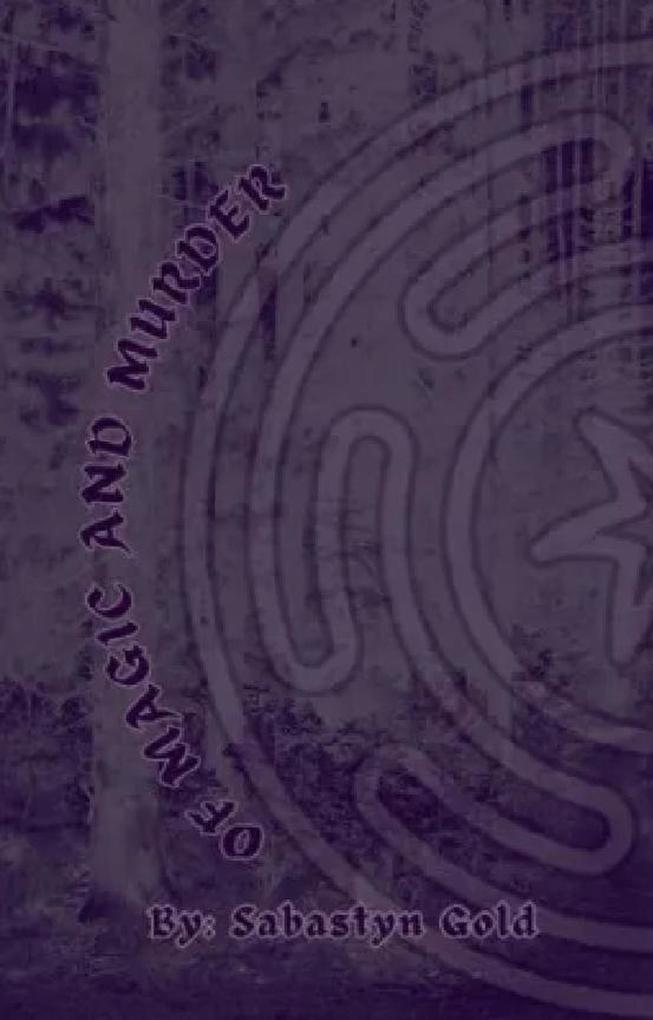 Of Magic And Murder (Covens and Clans #1)