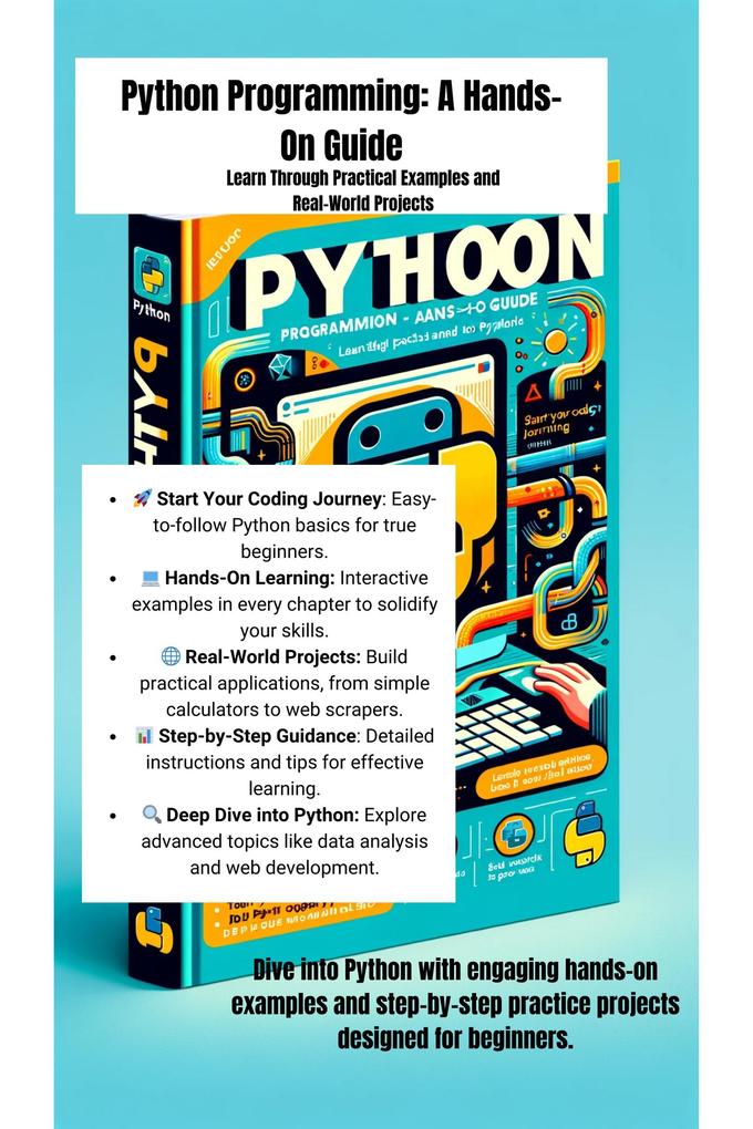 Python Programming: A Hands-On Guide (Hello World E-books STEM #1)
