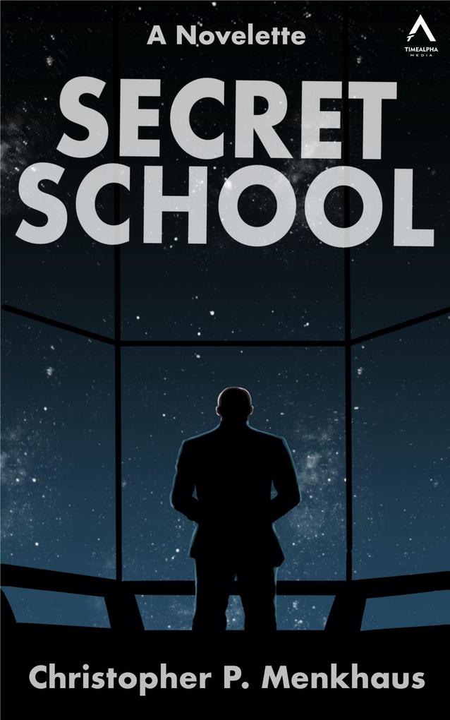 Secret School (MILAB Files #2)