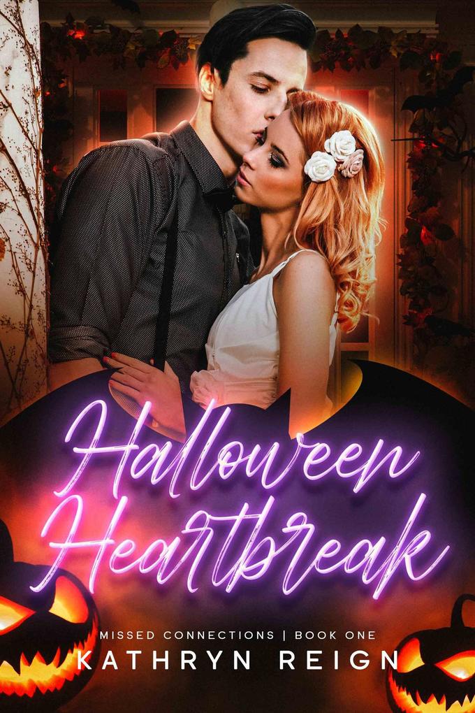 Halloween Heartbreak (Missed Connections #1)