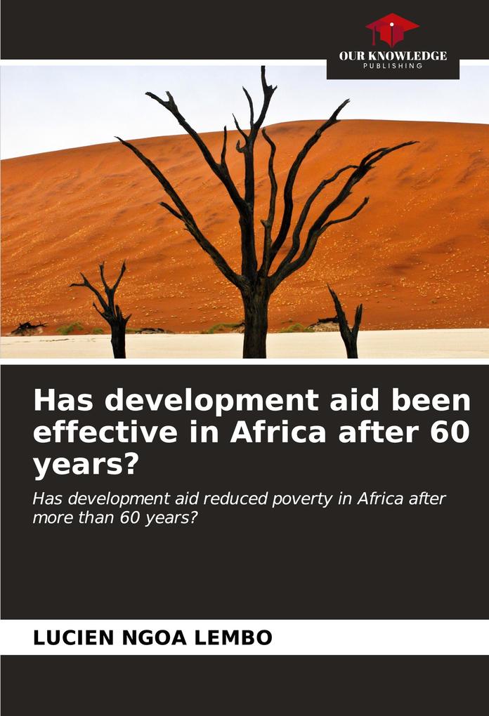 Has development aid been effective in Africa after 60 years?
