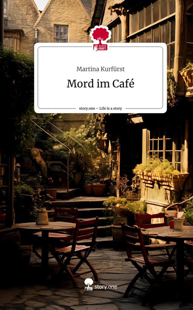 Mord im Café. Life is a Story - story.one