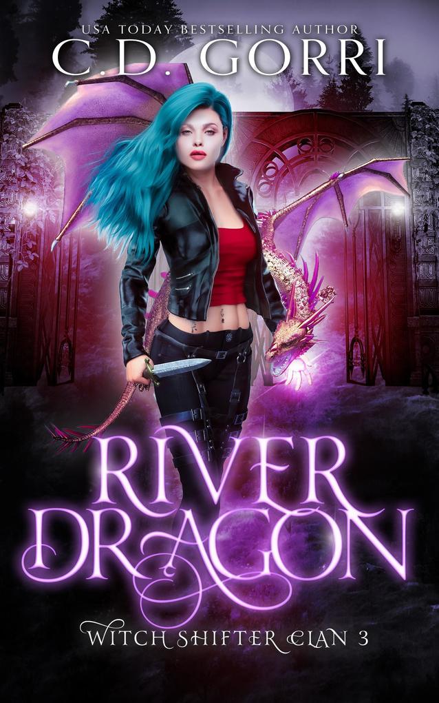 River Dragon (Witch Shifter Clan #3)