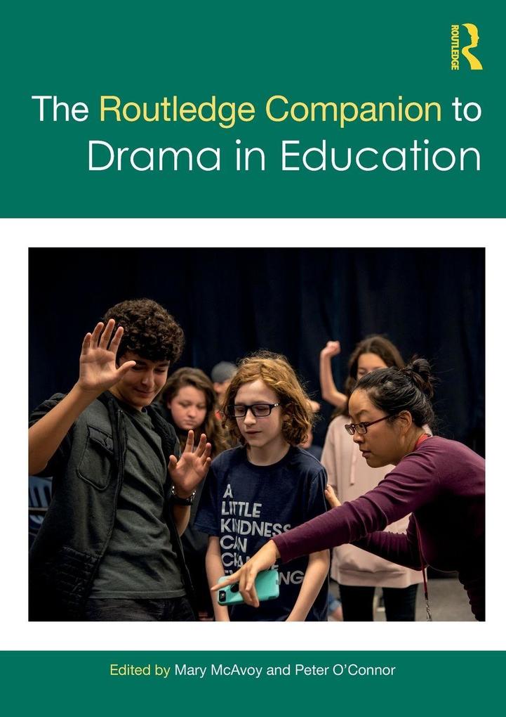 The Routledge Companion to Drama in Education