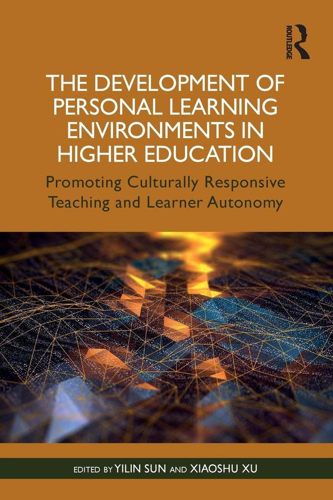 The Development of Personal Learning Environments in Higher Education
