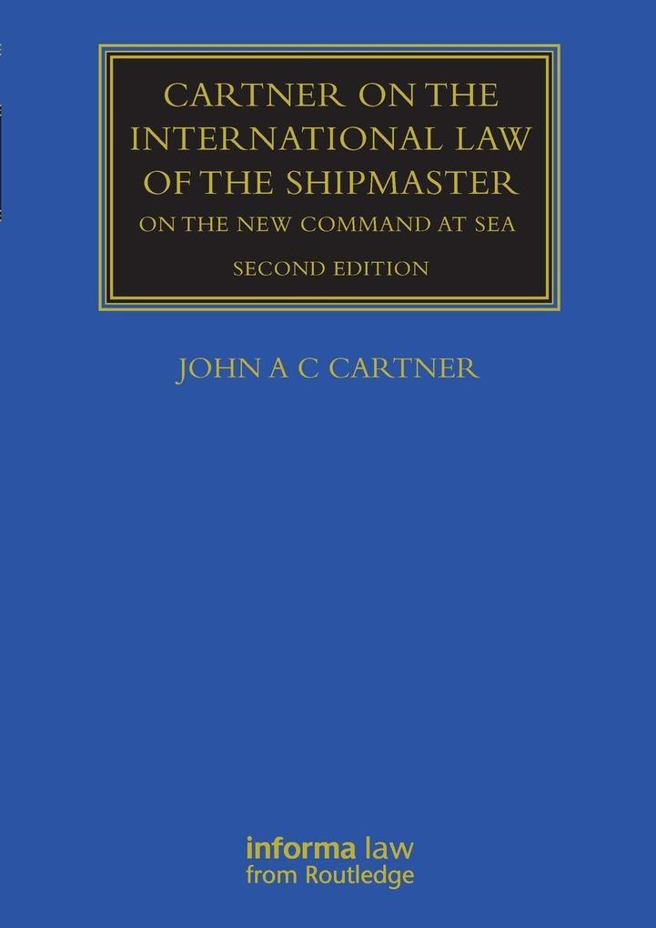 Cartner on the International Law of the Shipmaster