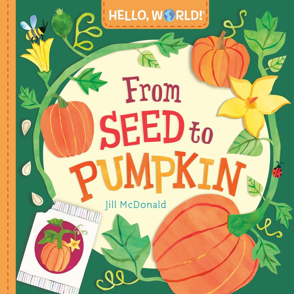 Hello World! From Seed to Pumpkin