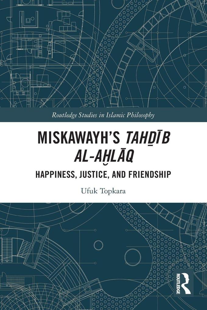Miskawayh's Tahb al-alq