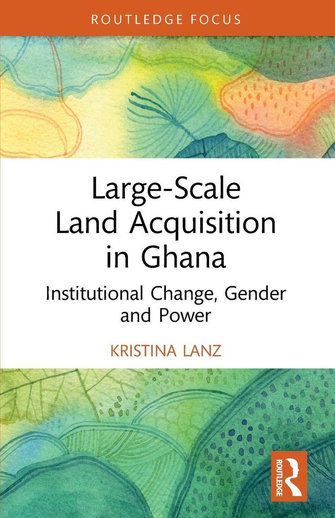 Large-Scale Land Acquisition in Ghana