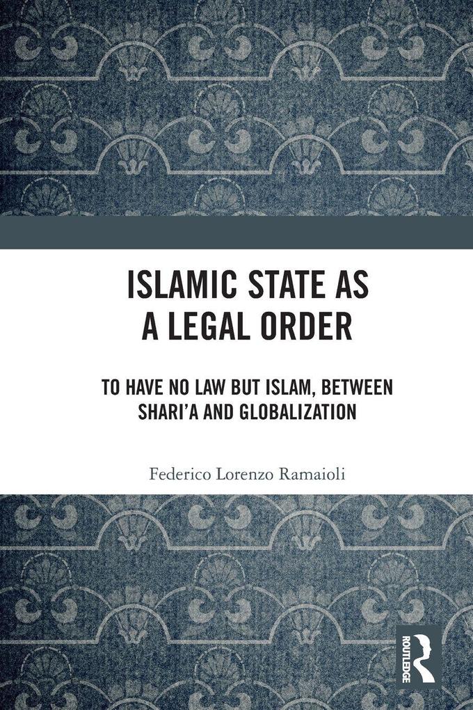 Islamic State as a Legal Order