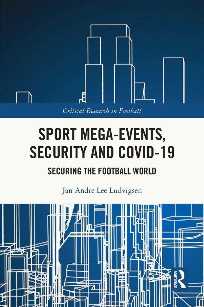 Sport Mega-Events Security and COVID-19