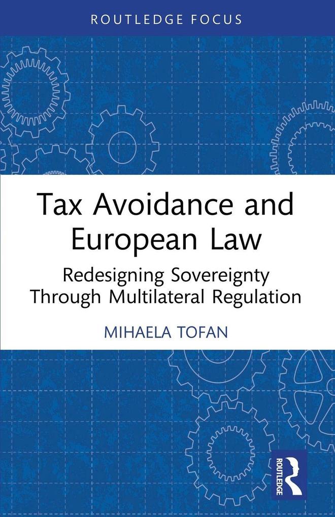 Tax Avoidance and European Law