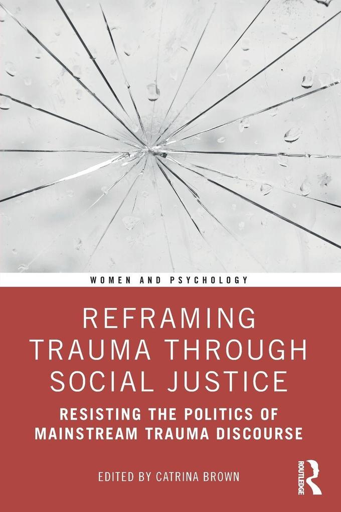 Reframing Trauma Through Social Justice