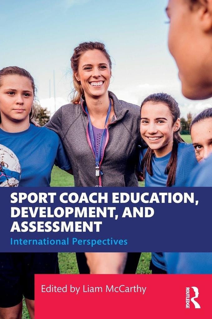 Sport Coach Education Development and Assessment
