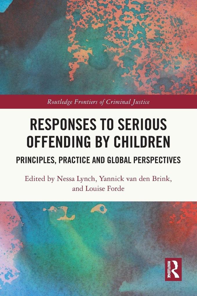 Responses to Serious Offending by Children