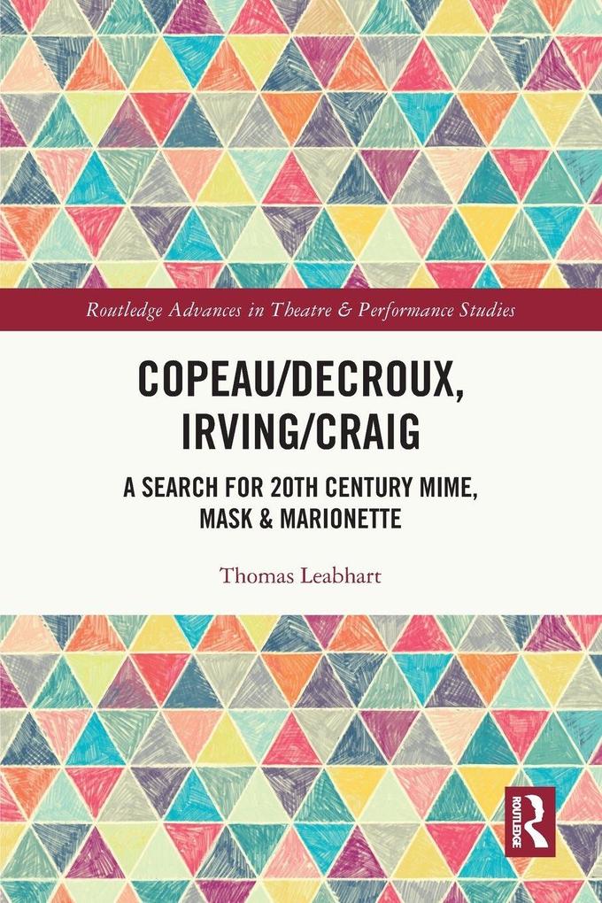 Copeau/Decroux Irving/Craig