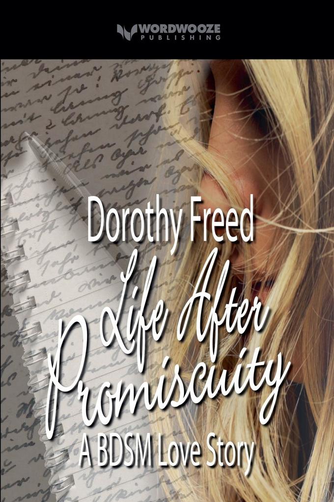 Life After Promiscuity