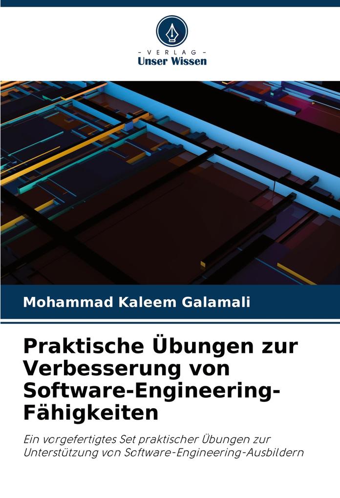 Praktische Übungen zur Verbesserung von Software-Engineering-Fähigkeiten