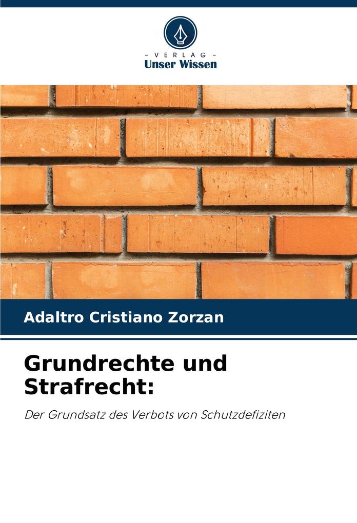 Grundrechte und Strafrecht: