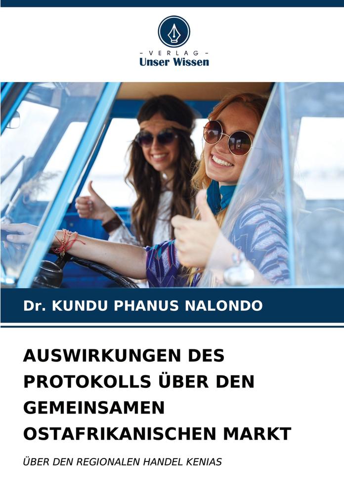 AUSWIRKUNGEN DES PROTOKOLLS ÜBER DEN GEMEINSAMEN OSTAFRIKANISCHEN MARKT