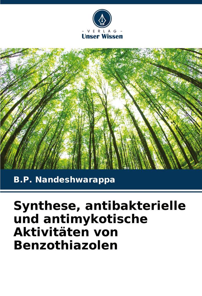 Synthese antibakterielle und antimykotische Aktivitäten von Benzothiazolen