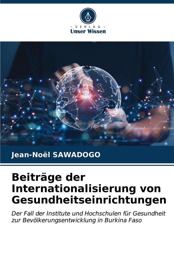 Beiträge der Internationalisierung von Gesundheitseinrichtungen