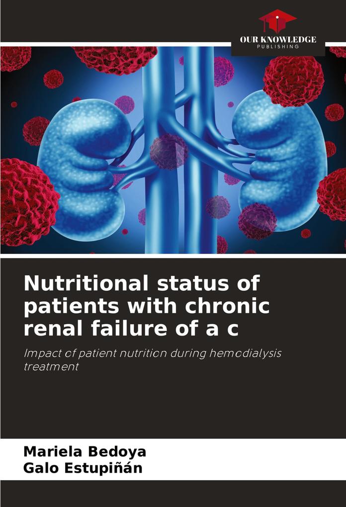 Nutritional status of patients with chronic renal failure of a c