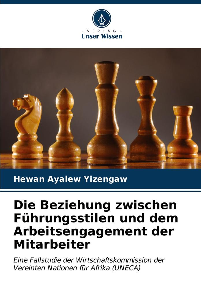 Die Beziehung zwischen Führungsstilen und dem Arbeitsengagement der Mitarbeiter