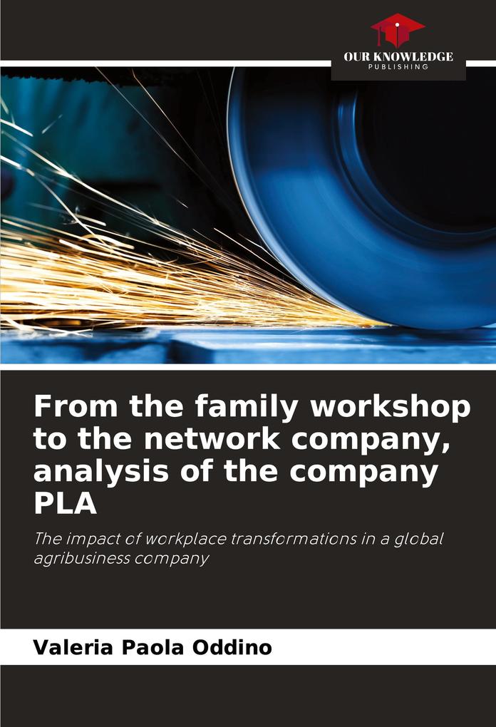 From the family workshop to the network company analysis of the company PLA