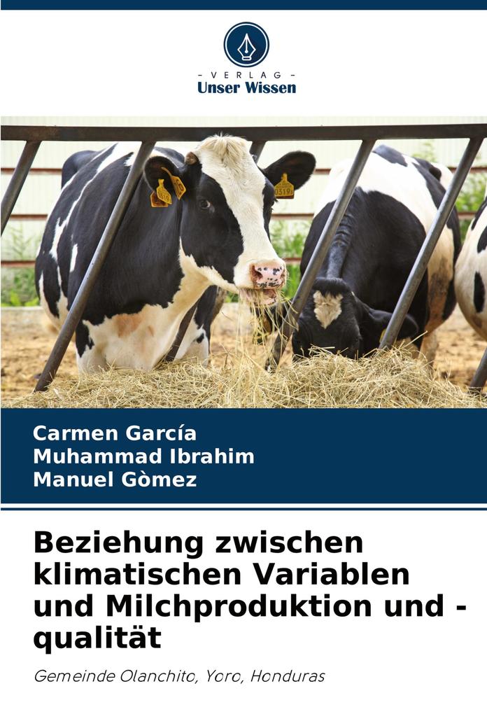 Beziehung zwischen klimatischen Variablen und Milchproduktion und -qualität