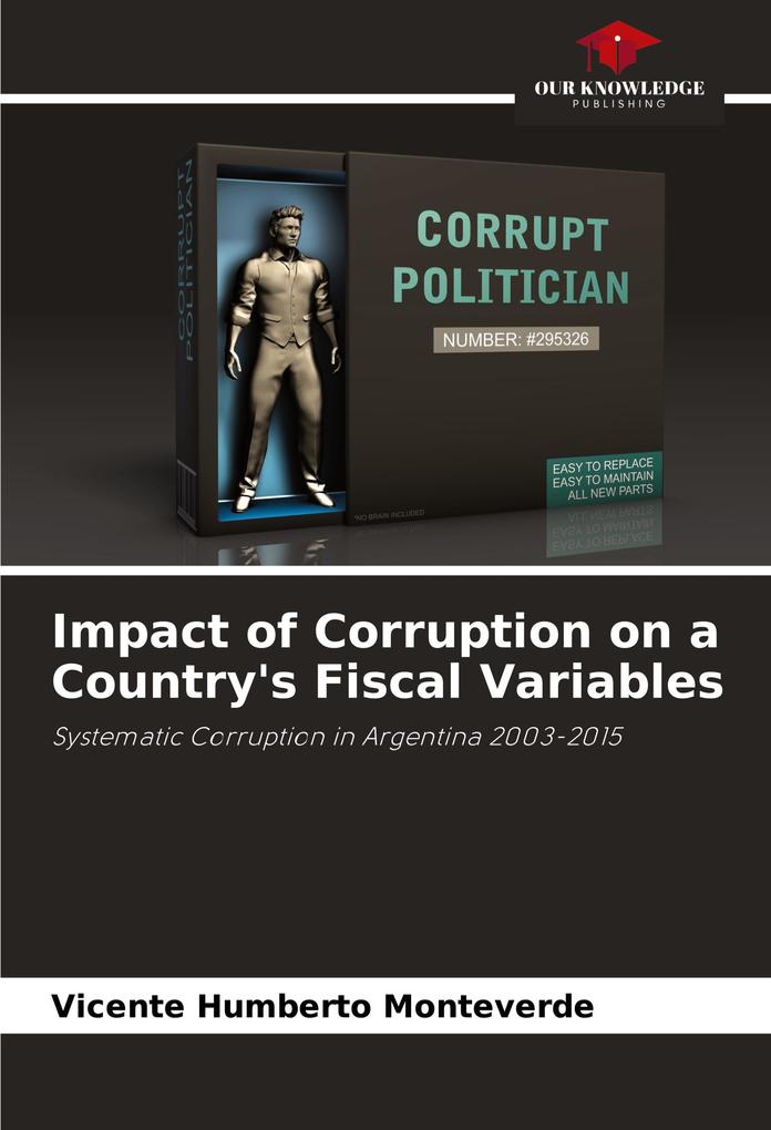 Impact of Corruption on a Country's Fiscal Variables