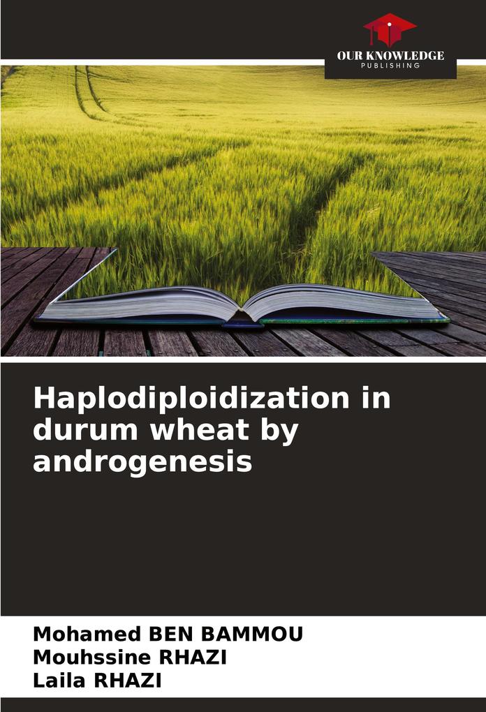 Haplodiploidization in durum wheat by androgenesis