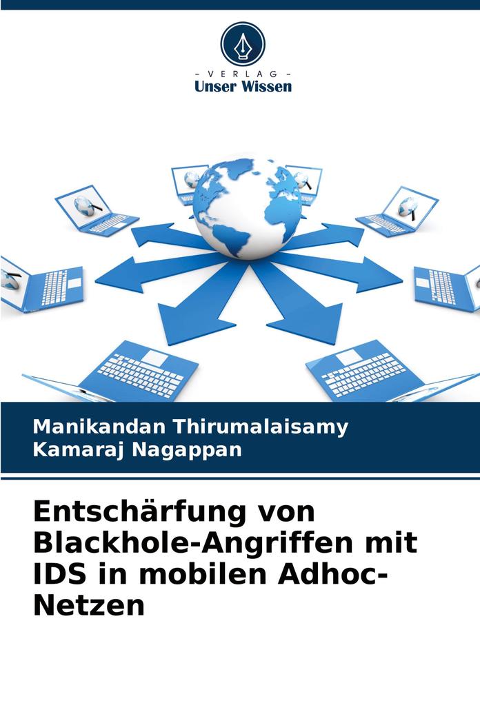 Entschärfung von Blackhole-Angriffen mit IDS in mobilen Adhoc-Netzen