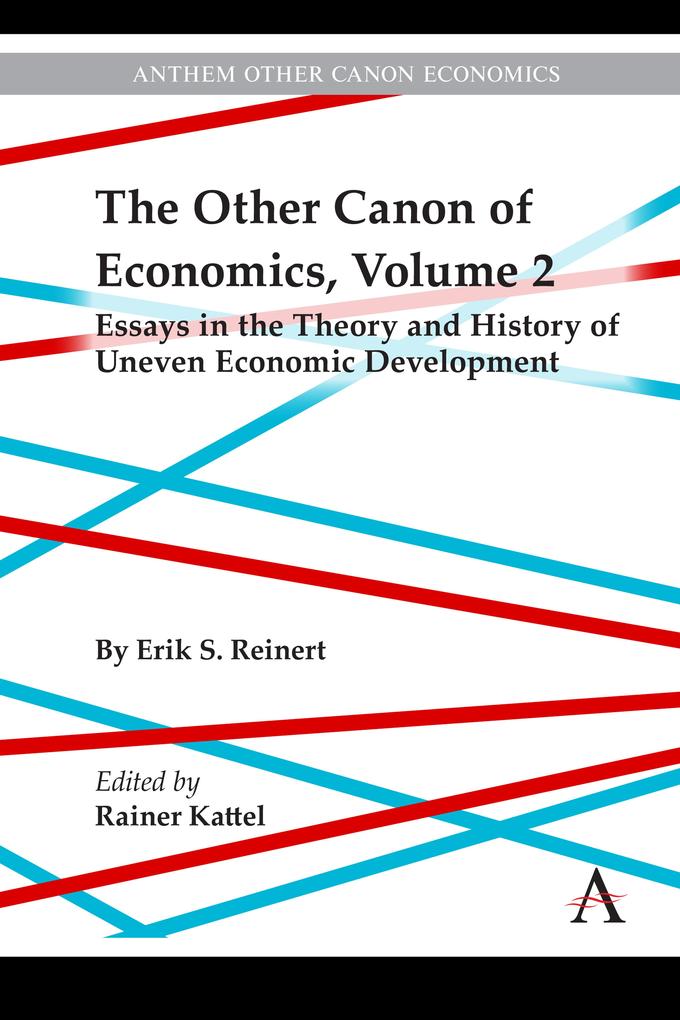 The Other Canon of Economics Volume 2