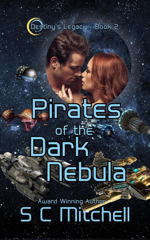 Pirates of the Dark Nebula (Destiny‘s Legacy #2)