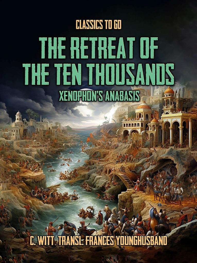 The Retreat Of The Ten Thousands