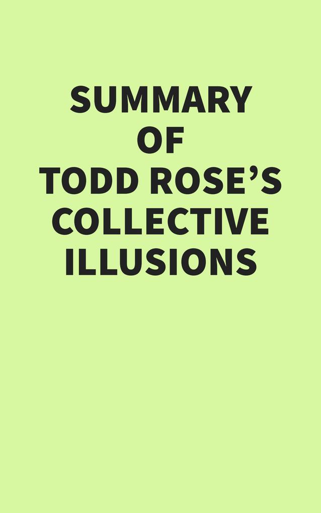 Summary of Todd Rose‘s Collective Illusions